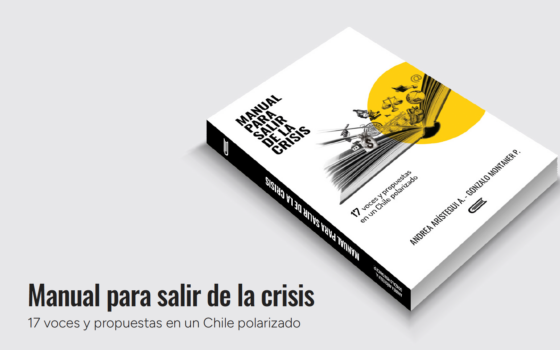 CAPÍTULO DE LIBRO | Manual para salir de la crisis: 17 voces y propuestas en un Chile polarizado